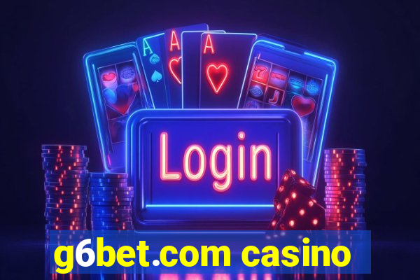 g6bet.com casino